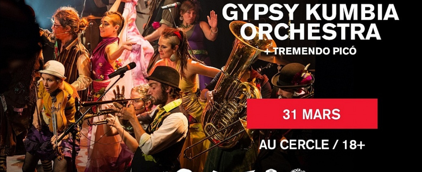 Gypsy Kumbia Orchestra + Tremendo Picó  au Cercle !