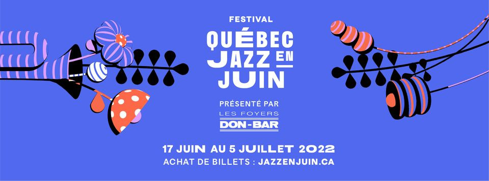 Jazz en Juin 2022 du 18 juin au 5 juillet