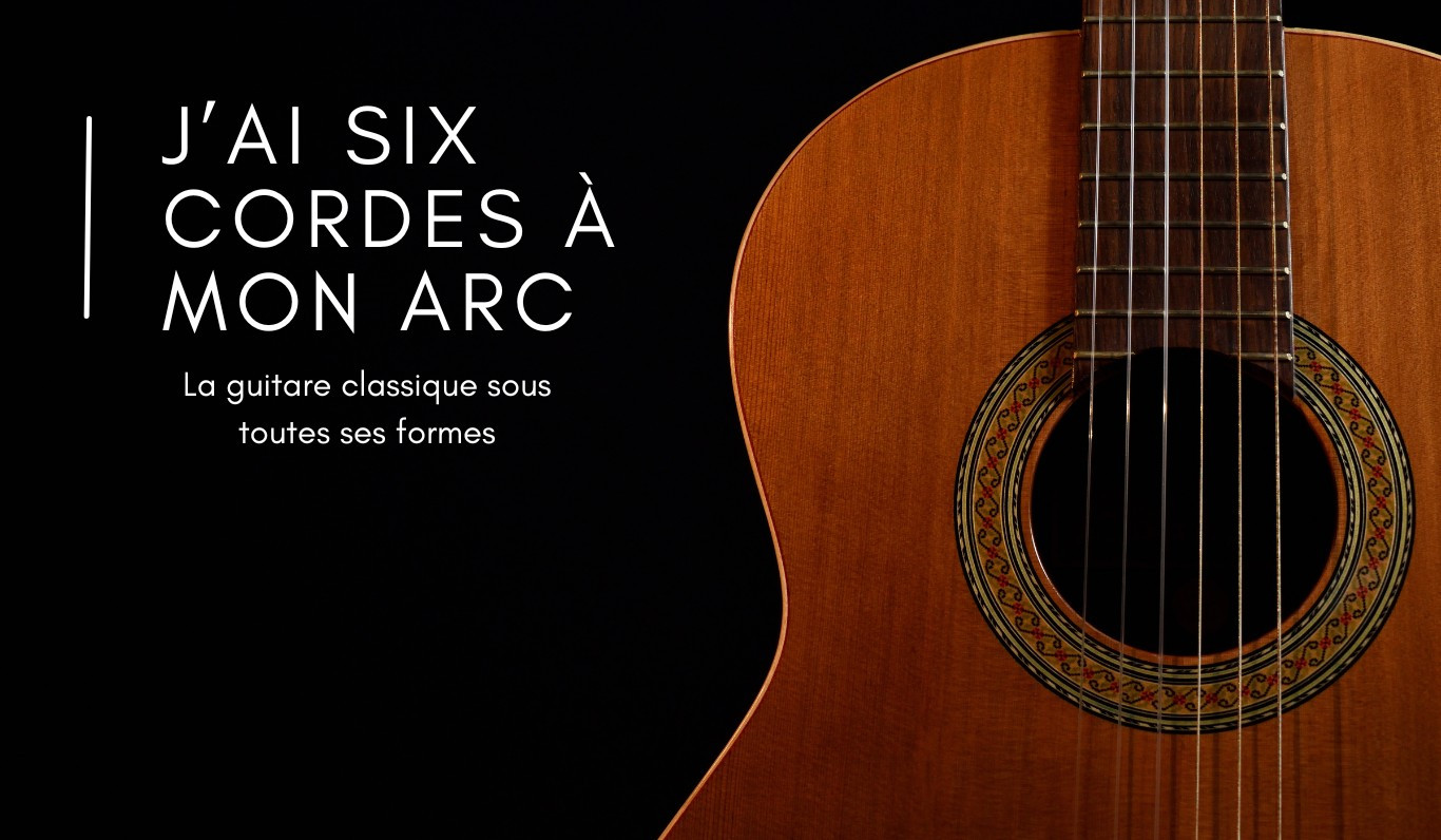 J'ai six cordes à mon arc
