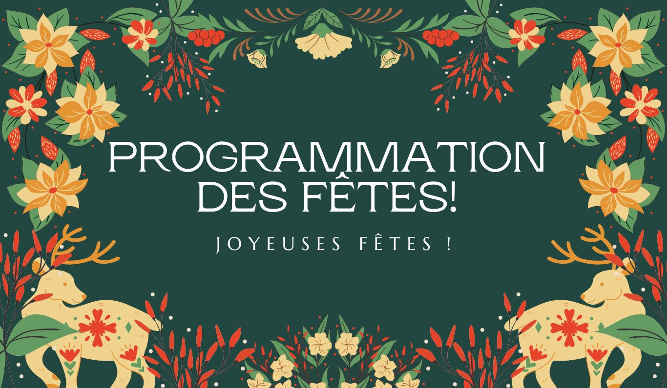 Programmation des Fêtes à CKIA !