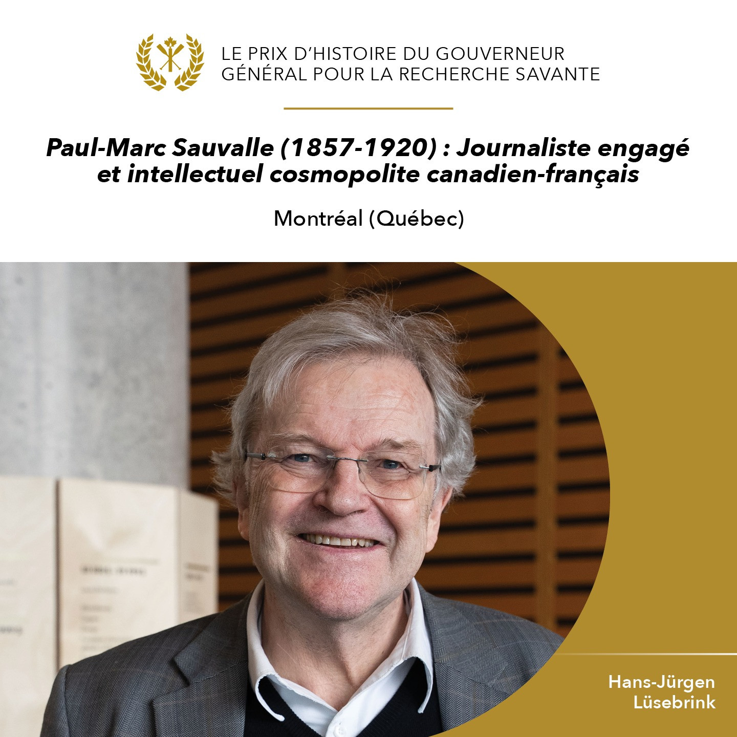 Prix Histoire du Gouverneur général 2025 : Hans-Jürgen Lüsebrink