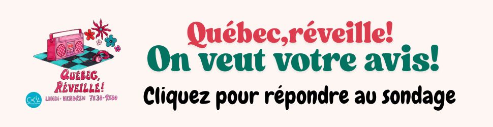 CKIA-sondage Qc réveille 2026